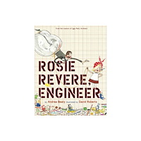Abrams Rosie Revere, Engineer (häftad, eng)