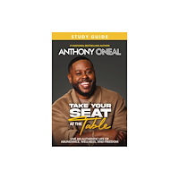 Thomas nelson publishers Take Your Seat at the Table Study Guide (häftad, eng)