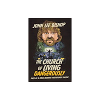 HarperCollins Focus The Church of Living Dangerously (inbunden, eng)