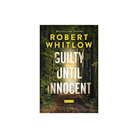 Thomas nelson publishers Guilty Until Innocent (häftad, eng)