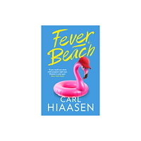 Little, Brown Book Group Fever Beach (inbunden, eng)
