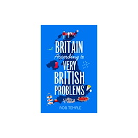 Little, Brown Book Group Britain According to Very British Problems (häftad, eng)