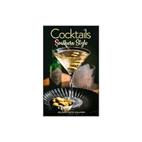 Gibbs M. Smith Inc Cocktails, Southern Style (inbunden, eng)