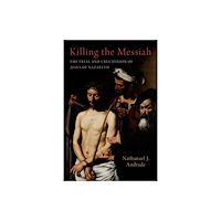 Oxford University Press Inc Killing the Messiah (inbunden, eng)