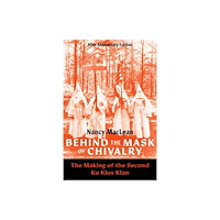 Oxford University Press Inc Behind the Mask of Chivalry (häftad, eng)