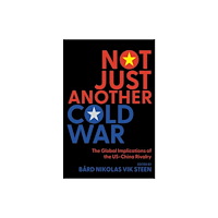 Oxford University Press Inc Not Just Another Cold War (häftad, eng)