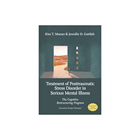 American Psychological Association Treatment of Posttraumatic Stress Disorder in Serious Mental Illness (häftad, eng)