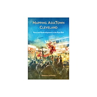 Temple University Press,U.S. Mapping AsiaTown Cleveland (häftad, eng)