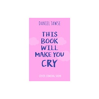 Hachette Children's Group This Book Will Make You Cry (häftad, eng)