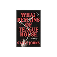 Sourcebooks, Inc What Remains of Teague House (häftad, eng)