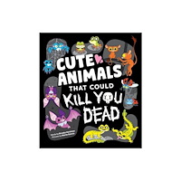 Sourcebooks, Inc Cute Animals That Could Kill You Dead (häftad, eng)