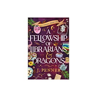 Sourcebooks, Inc A Fellowship of Librarians & Dragons (häftad, eng)