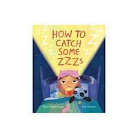 Chronicle Books How to Catch Some Zzzs (inbunden, eng)