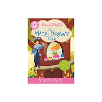 Hachette Children's Group Reading Champion: Magic Faraway Tree: Silky's Cakes (inbunden, eng)