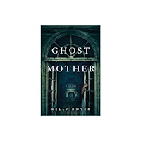 Union Square & Co. Ghost Mother (häftad, eng)