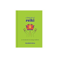 Union Square & Co. A Little Bit of Reiki (inbunden, eng)