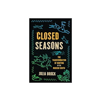 The University of North Carolina Press Closed Seasons (häftad, eng)