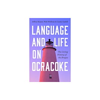The University of North Carolina Press Language and Life on Ocracoke (häftad, eng)
