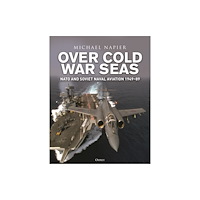 Bloomsbury Publishing PLC Over Cold War Seas (inbunden, eng)