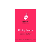Headline Publishing Group Flirting Lessons (häftad, eng)