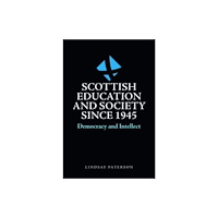 Edinburgh university press Scottish Education and Society since 1945 (häftad, eng)