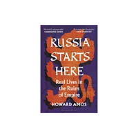Bloomsbury Publishing PLC Russia Starts Here (inbunden, eng)