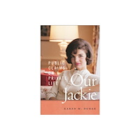 New York University Press Our Jackie (inbunden, eng)