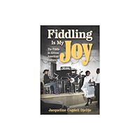 University Press of Mississippi Fiddling Is My Joy (häftad, eng)