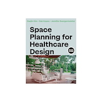 Bloomsbury Publishing PLC Space Planning for Healthcare Design (häftad, eng)