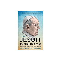 House of Anansi Press Ltd ,Canada The Jesuit Disruptor (häftad, eng)