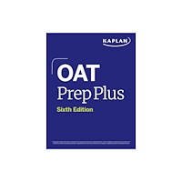 Kaplan AEC Education OAT Prep Plus, Sixth Edition (2025): Includes 16 Pages of Full Color Study Sheets + Online Access to 2 Full Length Pract...