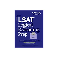 Kaplan AEC Education LSAT Logical Reasoning Prep: Complete strategies and tactics for success on the LSAT Logical Reasoning sections (2025) (...