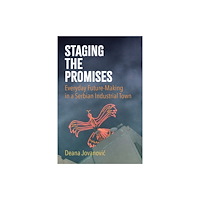 Cornell University Press Staging the Promises (inbunden, eng)