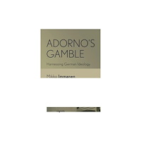 Cornell University Press Adorno''s Gamble (häftad, eng)