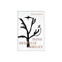 Stanford university press Unsettled Families (häftad, eng)