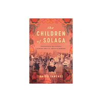 Stanford university press The Children of Solaga (häftad, eng)