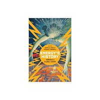 Stanford university press Energy's History (häftad, eng)