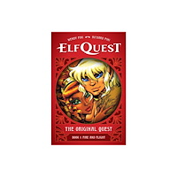 Dark Horse Comics,U.S. ElfQuest: The Original Quest: Book 1 - Fire and Flight (inbunden, eng)