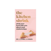 Bloomsbury Publishing PLC A FINANCIAL TIMES BOOK OF THE YEAR The Kitchen Shrink (inbunden, eng)
