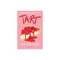 Bloomsbury Publishing PLC Tart (häftad, eng)