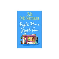 Bloomsbury Publishing PLC Right Place, Right Time (häftad, eng)