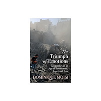 John Wiley And Sons Ltd The Triumph of Emotions (inbunden, eng)