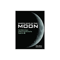 Pen & Sword Books Ltd Who's Who In The Moon (inbunden, eng)