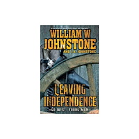 Kensington Publishing Leaving Independence (häftad, eng)