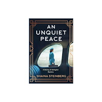 Kensington Publishing Unquiet Peace, An (inbunden, eng)
