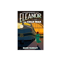 Kensington Publishing Eleanor and the Cold War (inbunden, eng)