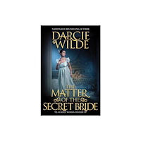 Kensington Publishing The Matter of the Secret Bride (inbunden, eng)