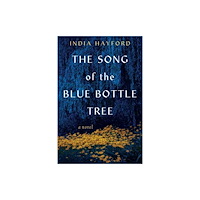 Kensington Publishing The Song of the Blue Bottle Tree (häftad, eng)