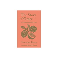 Christian Focus Publications Ltd The Story of Grace (inbunden, eng)