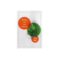 Manchester university press Nietzsche and Irish Modernism (häftad, eng)